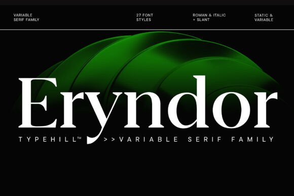 Eryndor: A Modern Serif for Editorial Design