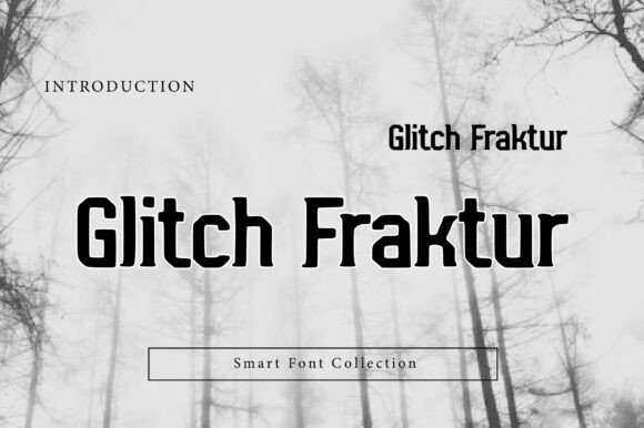 Glitch Fraktur: A Bold Font for Business