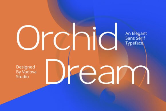 Orchid Dream: A Unique Sans Serif for Modern Design