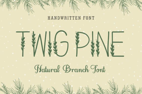 Twig Pine Font Review
